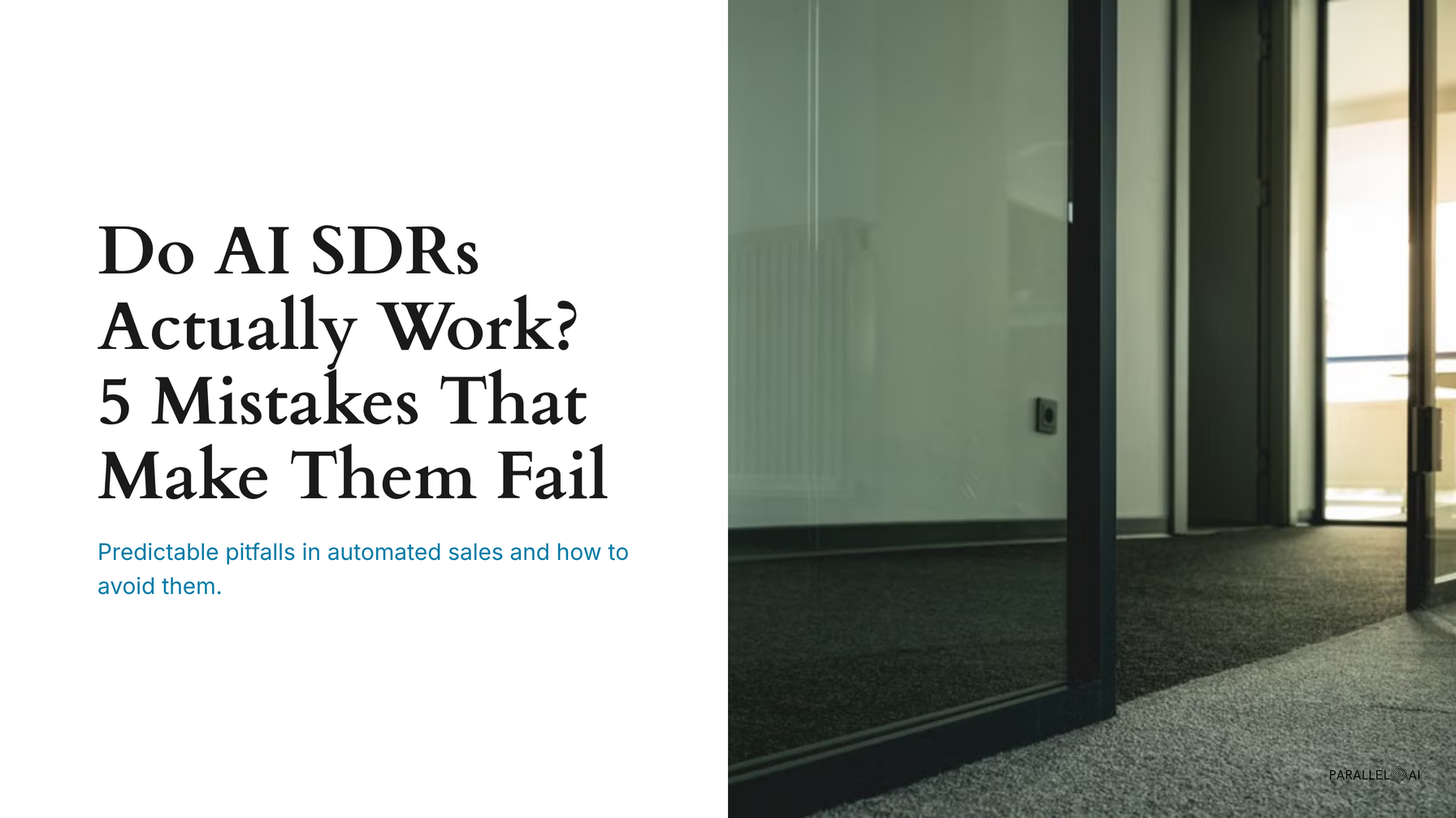 Do AI SDRs Actually Work? 5 Mistakes to Avoid